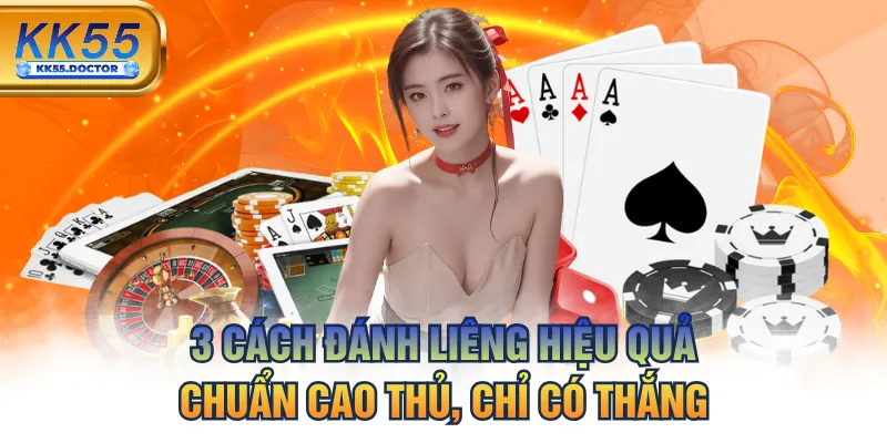 3 Cách Đánh Liêng Hiệu Quả - Chuẩn Cao Thủ, Chỉ Có Thắng 3 3 Cách Đánh Liêng Hiệu Quả Chuẩn Cao Thủ, Chỉ Có Thắng